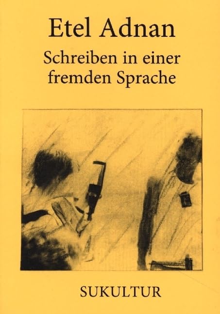 Schreiben in einer fremden Sprache (Schöner Lesen) Contemporary literature