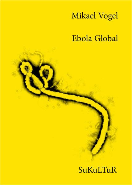 Product Image: Ebola Global (Schöner Lesen)