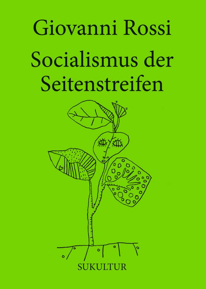 Socialismus der Seitenstreifen (Die grüne Reihe) Garden & Plants