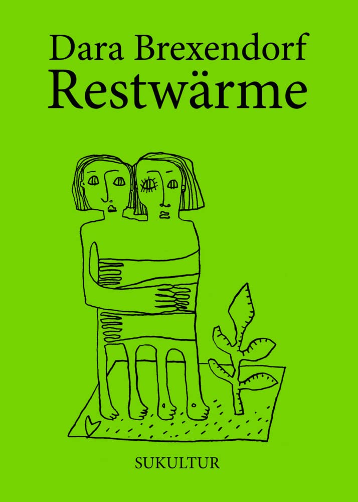 Restwärme: Für die Garten-Crew (Die grüne Reihe) Contemporary literature
