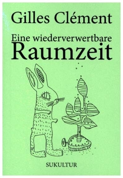 Eine wiederverwertbare Raumzeit (Die grüne Reihe) Leisure, Home & Garden