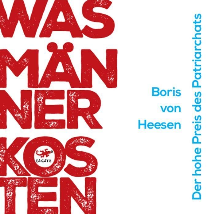 Was Männer kosten: Der hohe Preis des Patriarchats Social Sciences