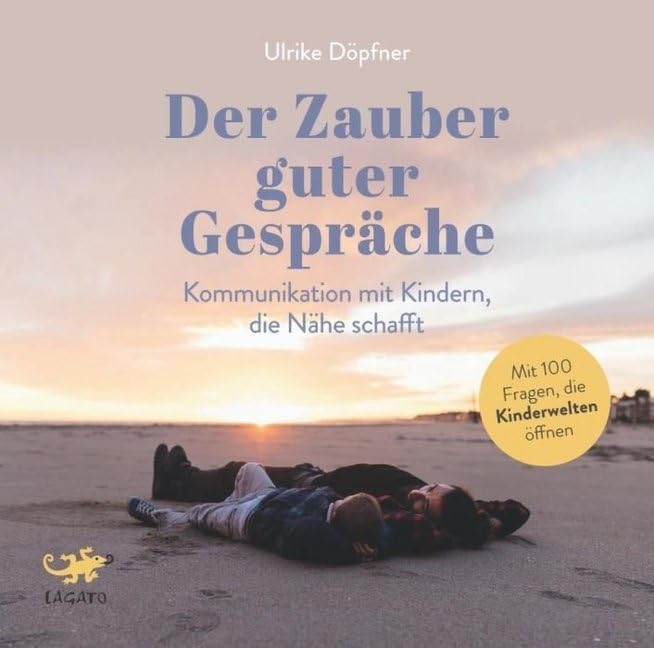 Der Zauber guter Gespräche Parents & Children