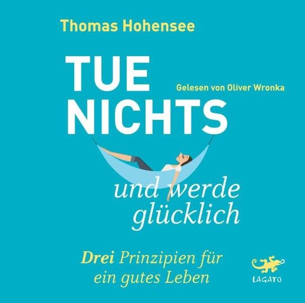 Product Image: Tue nichts und werde glücklich