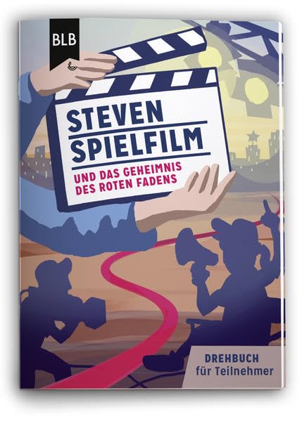 Steven Spielfilm und das Geheimnis des roten Fadens: Teilnehmerheft Non-fiction