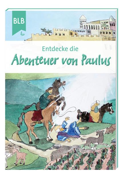 Entdecke die Abenteuer von Paulus: Wimmelbild mit Buch (Wimmelbild-Buch) Religion & Esotericism