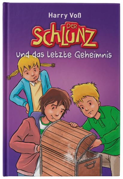 Der Schlunz und das letzte Geheimnis: Band 7 Novels & Short Stories