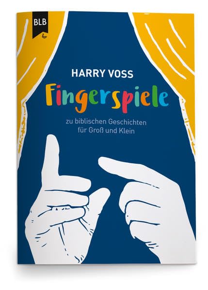 Fingerspiele: Fingerspiele zu biblischen Geschichten für Groß und Klein Religion & Esotericism