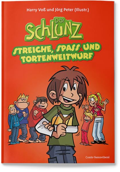 Streiche, Spaß und Tortenweitwurf: Schlunz-Comic (Der Schlunz) Manga