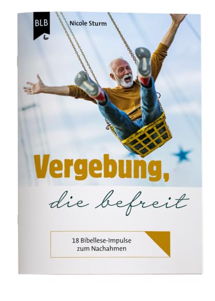 Vergebung, die befreit: Themenheft Religion & Esotericism