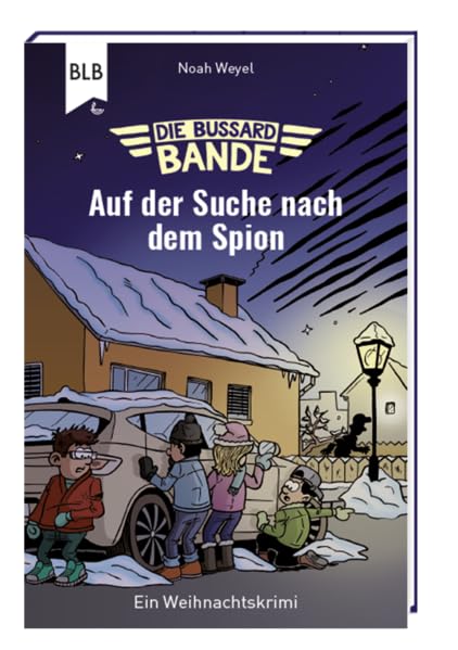 Die Bussard-Bande: Auf der Suche nach dem Spion (Lotta und Luis) Novels & Short Stories