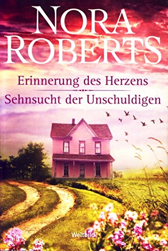 Erinnerung des Herzens - Sehnsucht der Unschuldigen : 2 Romane in einem Band Books