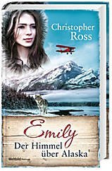 Emily - Der Himmel über Alaska Books