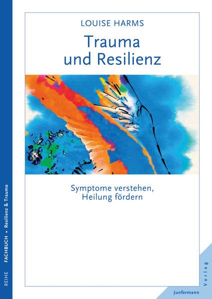Trauma und Resilienz: Symptome verstehen, Heilung fördern Health, Nutrition & Fitness