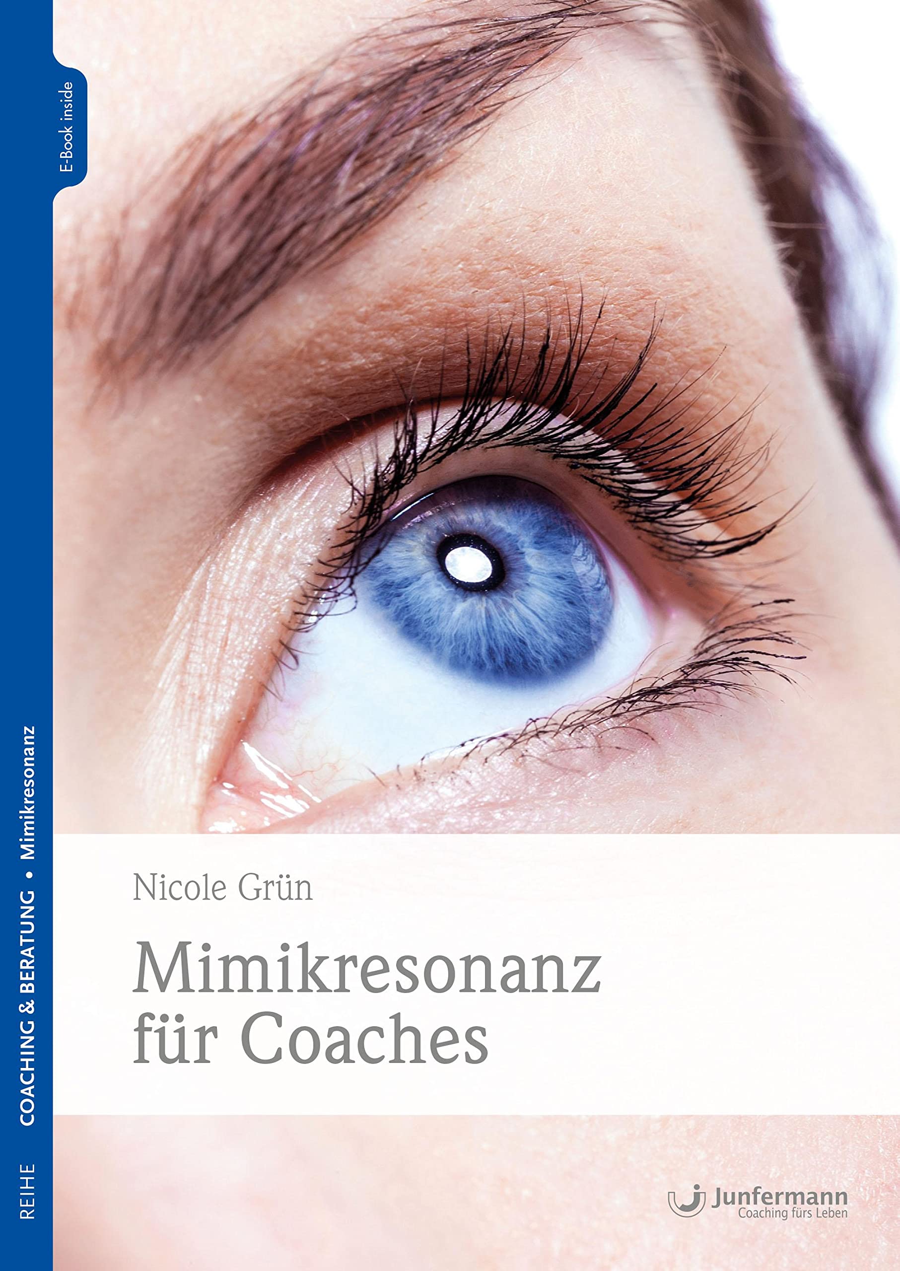 Mimikresonanz für Coaches: E-Book inside Business, Finance & Career