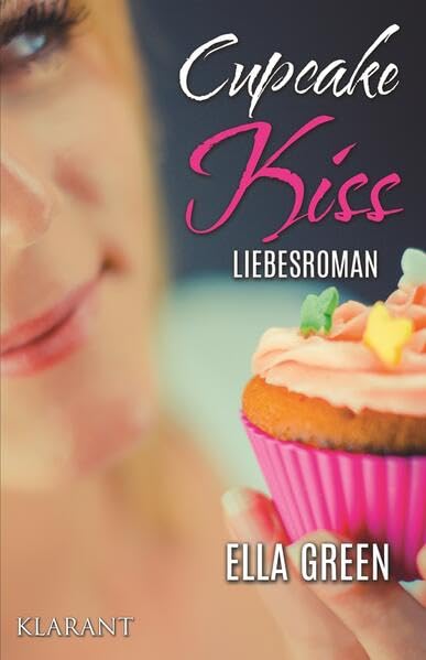 Cupcake Kiss. Liebesroman Contemporary literature