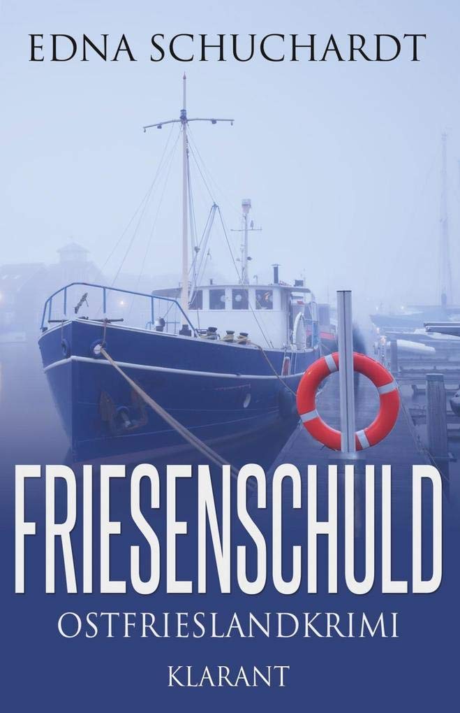 Friesenschuld. Ostfrieslandkrimi Contemporary literature