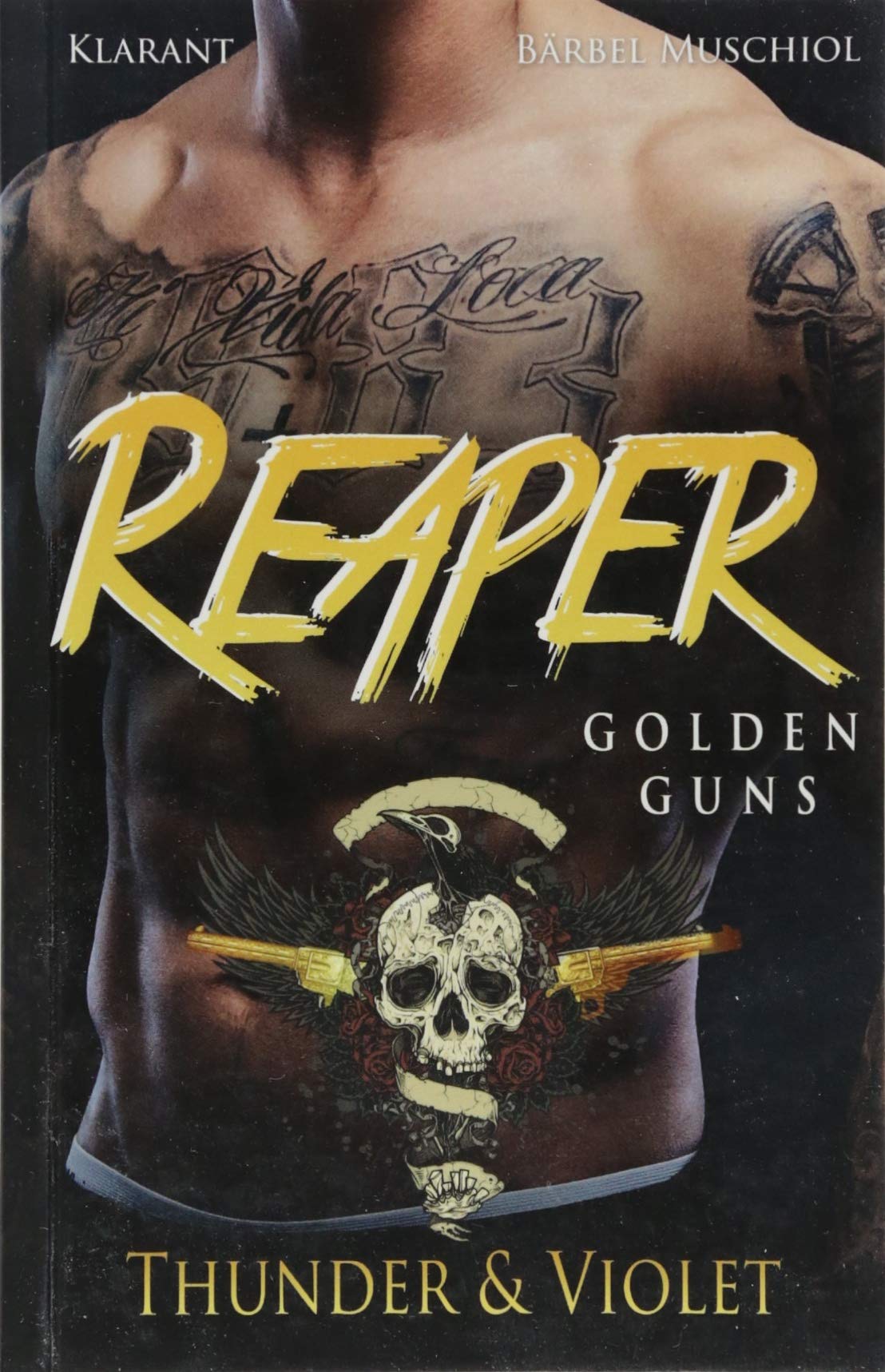 Reaper. Golden Guns. Thunder und Violet Contemporary literature