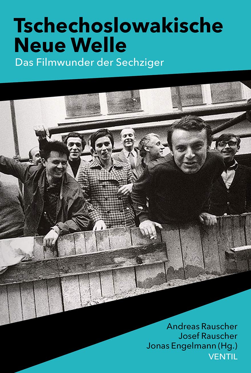Tschechoslowakische Neue Welle: Das Filmwunder der Sechziger Media & Communication
