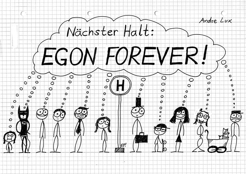Product Image: Nächster Halt: EGON FOREVER!