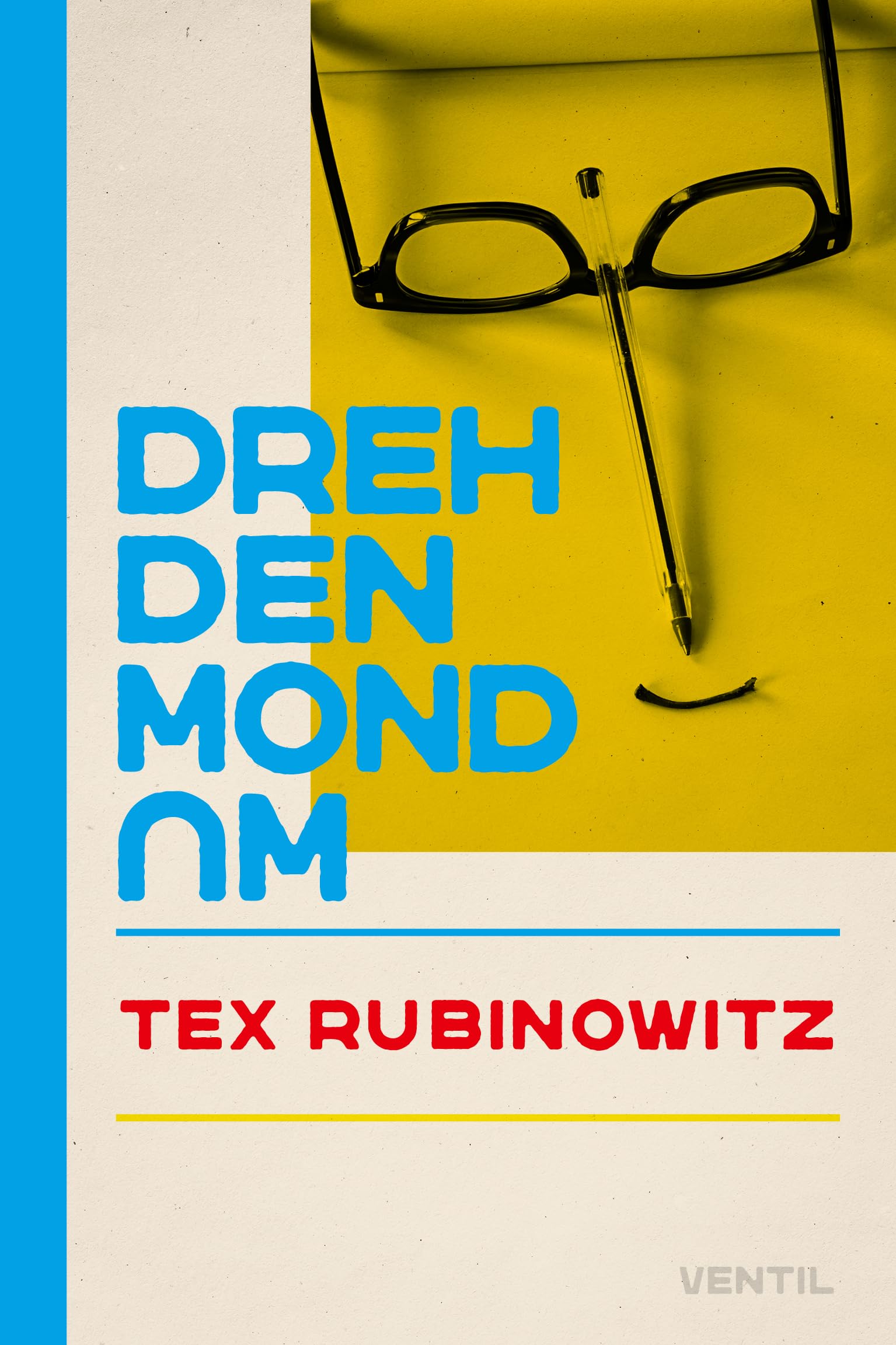 Dreh den Mond um Essays & Short Stories
