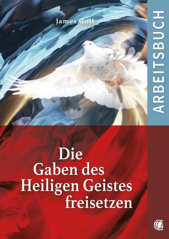 Die Gaben des Heiligen Geistes freisetzen (Arbeitsbuch) Religion & Esotericism
