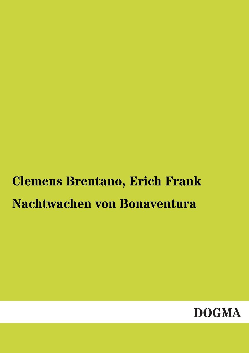 Nachtwachen von Bonaventura Contemporary literature