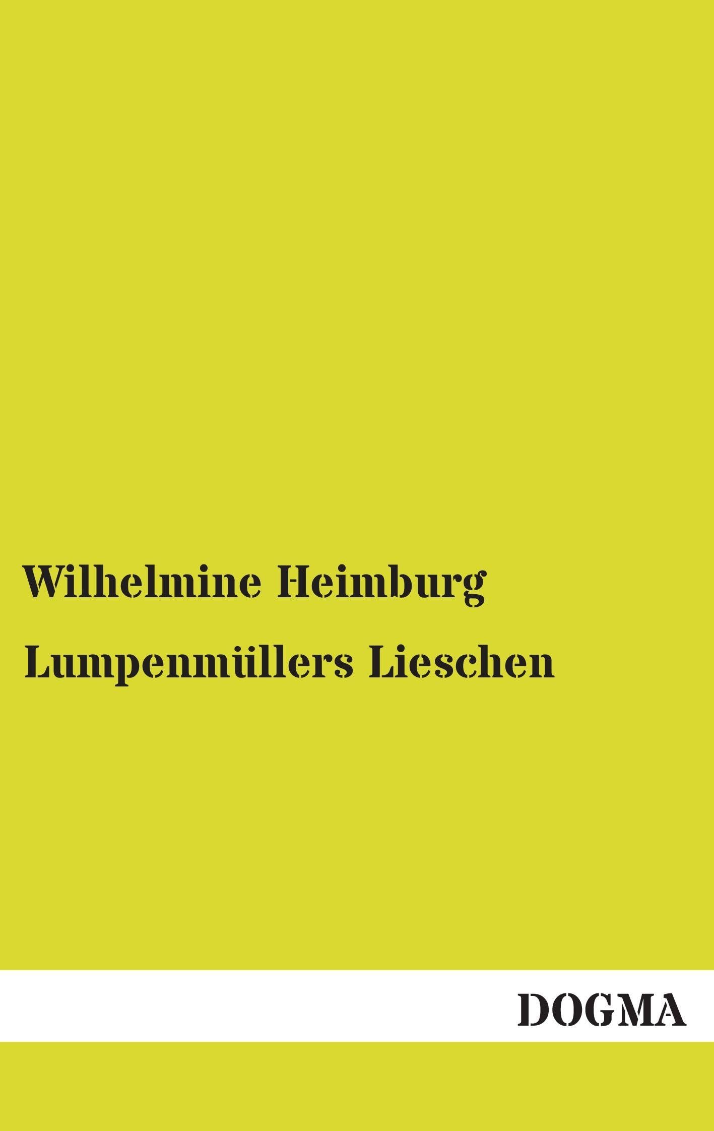 Lumpenmüllers Lieschen Classics