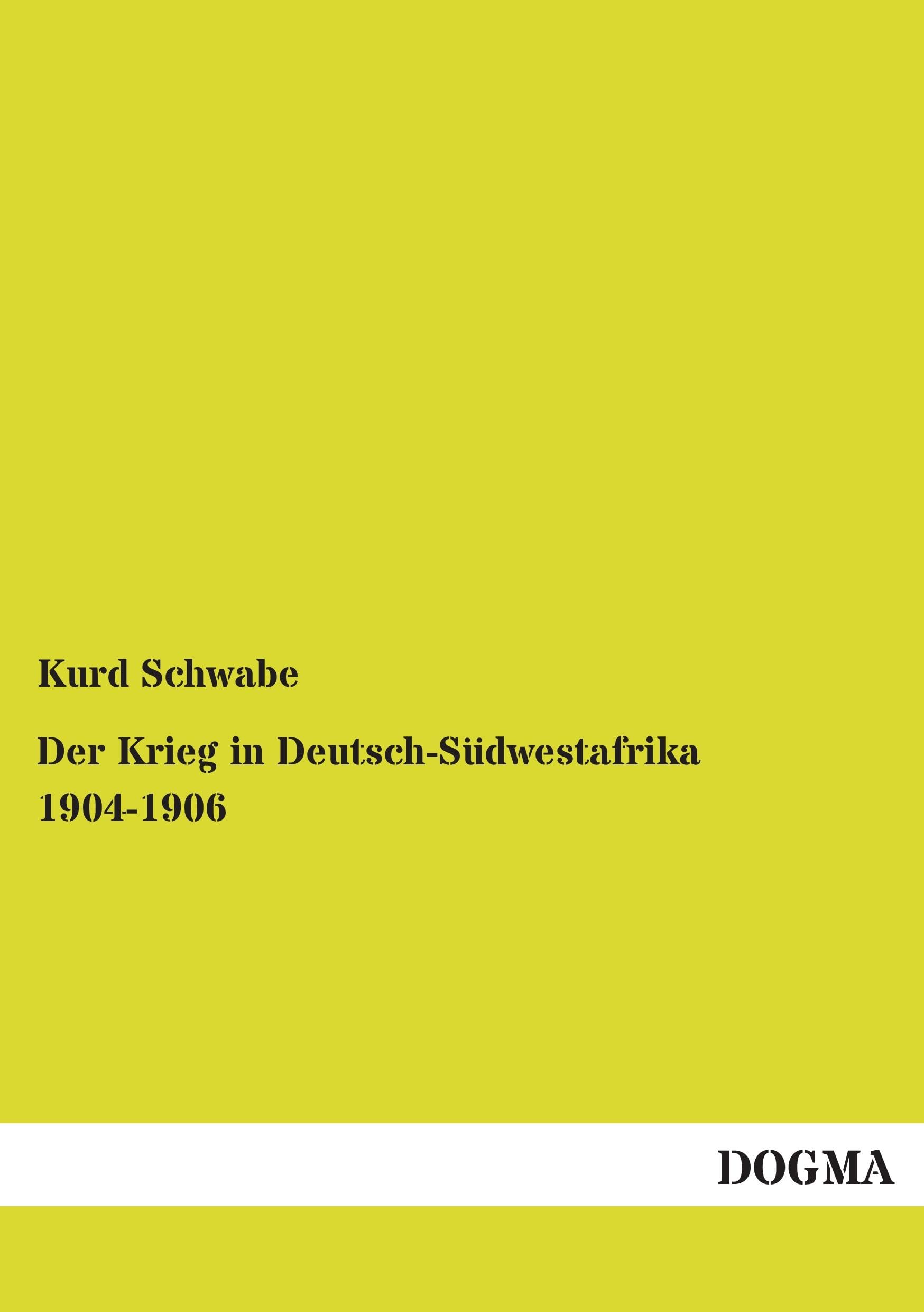 Der Krieg in Deutsch-Südwestafrika 1904-1906 Natural Sciences