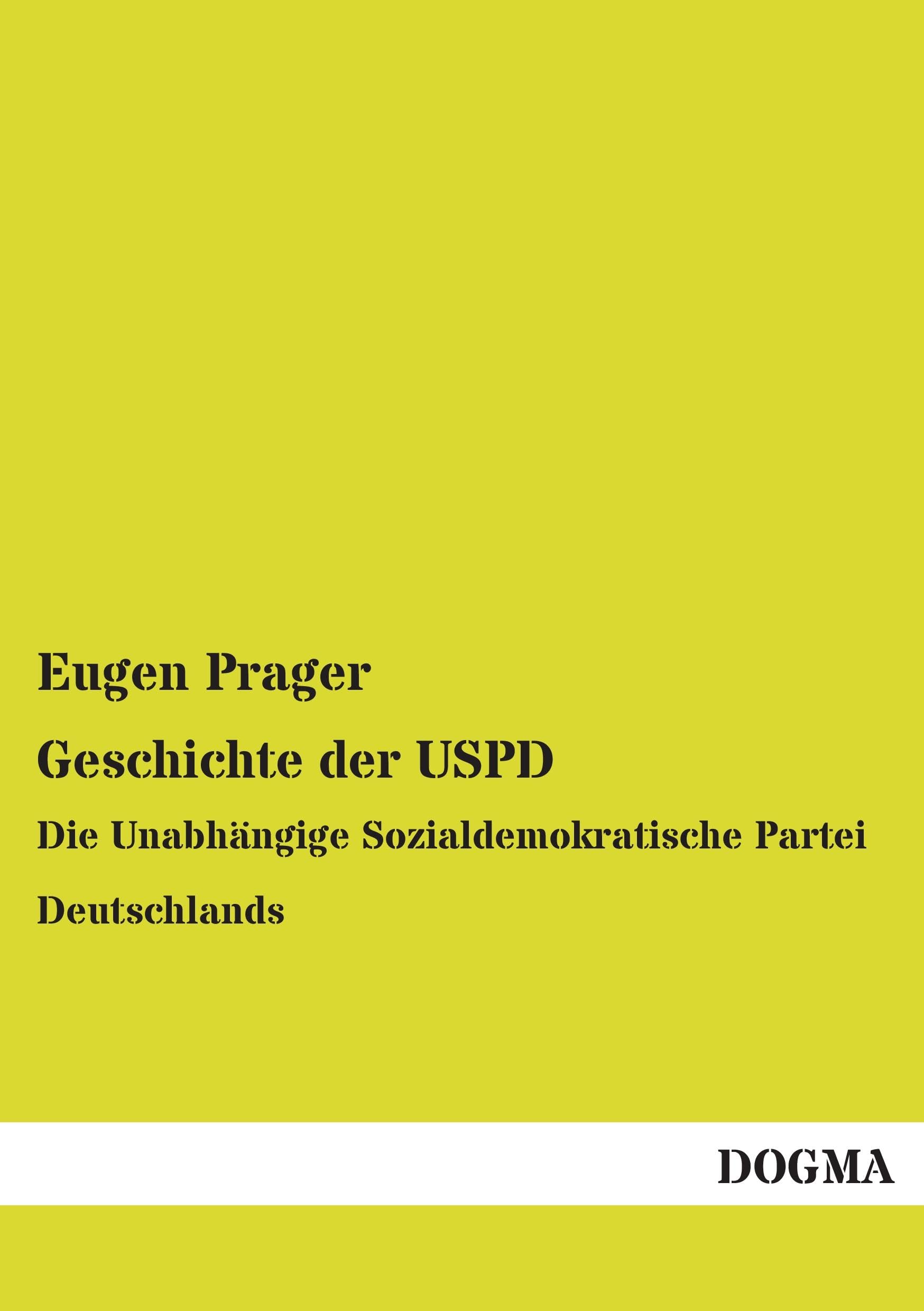 Geschichte der USPD: Die Unabhängige Sozialdemokratische Partei Deutschlands Natural Sciences