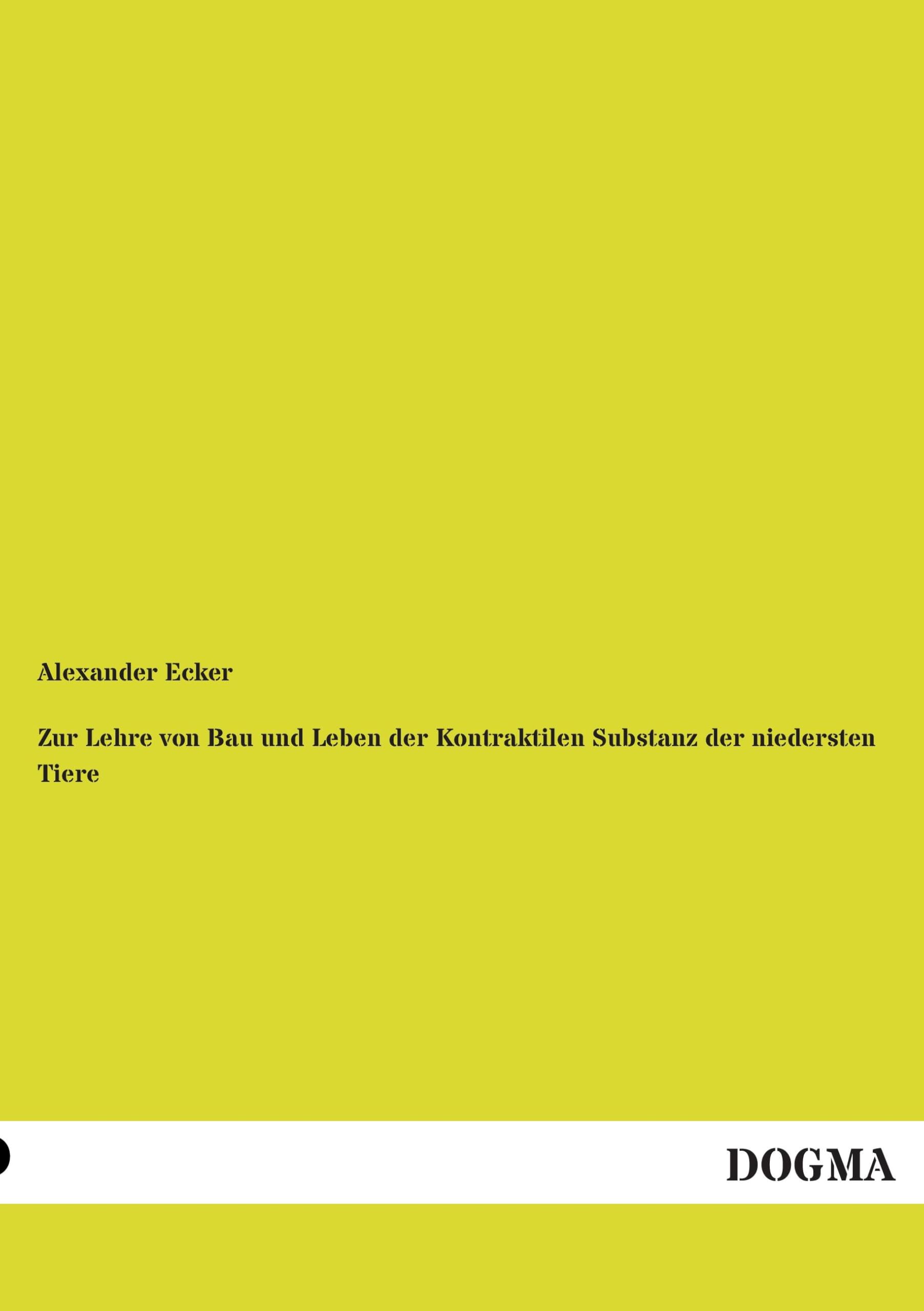 Zur Lehre von Bau & Leben d. Kontraktilen Substanz d. niedersten Tiere Mathematics