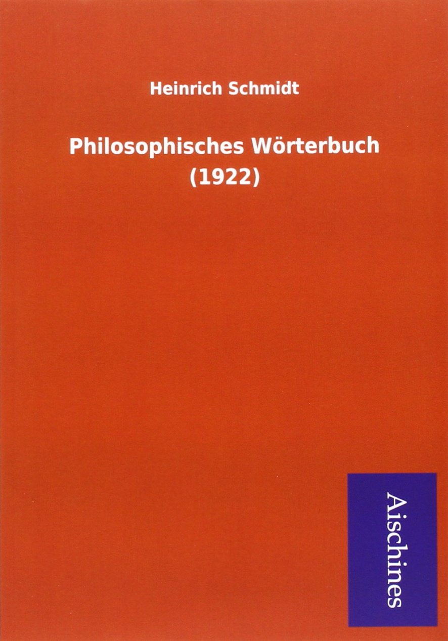 Philosophisches Wörterbuch (1922) Philosophy
