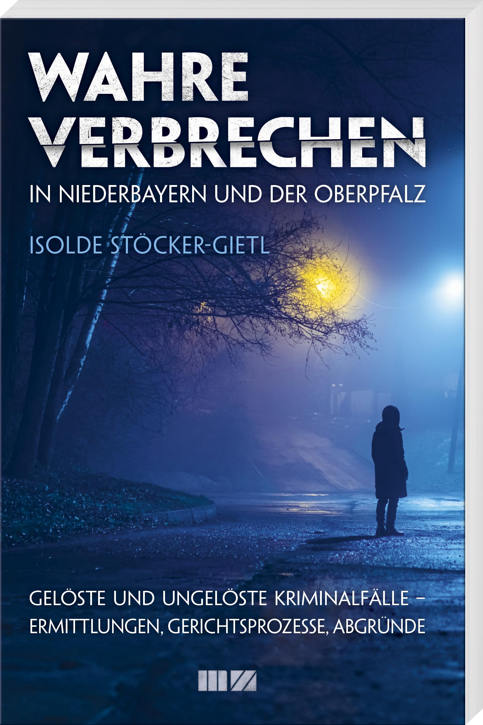 Wahre Verbrechen in Niederbayern und der Oberpfalz Books