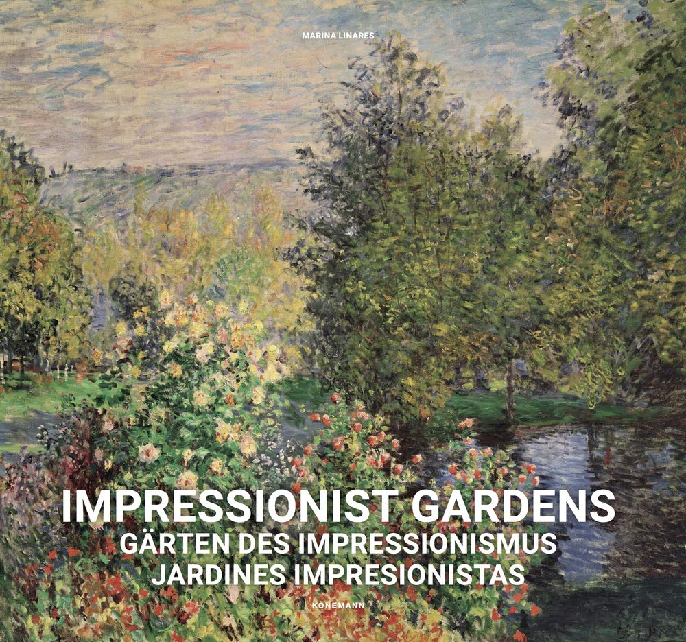 Impressionist Gardens / Impressionnism, L'Atelier dans la Nature / Garten des impressionismus / Giardini Impressionisti / Impressionistische Tuinen (Art Periods & Movements) Film, Art & Culture