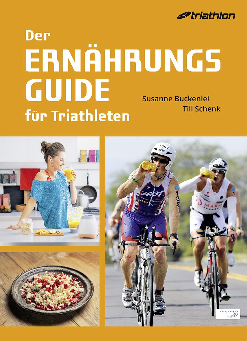 Der Ernährungsguide für Triathleten Leisure & Fun