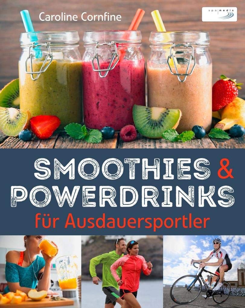Smoothies und Powerdrinks für Ausdauersportler Leisure, Home & Garden