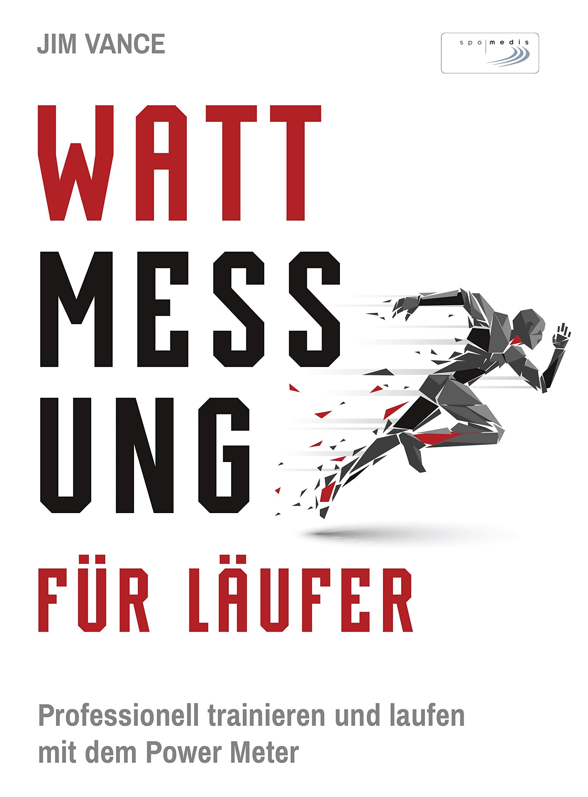 Wattmessung für Läufer: Professionell trainieren und laufen mit dem Power Meter Leisure & Fun