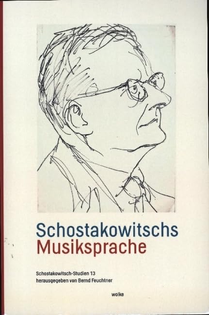 Schostakowitschs Musiksprache (Schostakowitsch-Studien) Arts & Music