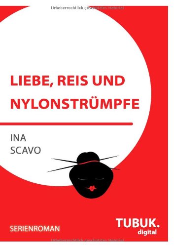 Liebe, Reis Und Nylonstrumpfe Contemporary literature