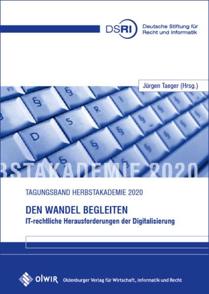 Den Wandel begleiten - IT-rechtliche Herausforderungen der Digitalisierung book