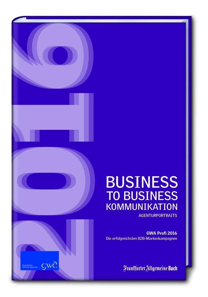 Business to Business-Kommunikation / GWA Profi Award 2016 Law