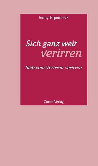 Sich ganz weit verirren: Sich vom Verirren verirren (Reden an die Abiturienten) Essays & Short Stories