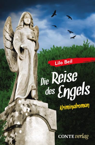 Die Reise des Engels: Krimnalroman (Conte Krimi) Contemporary literature