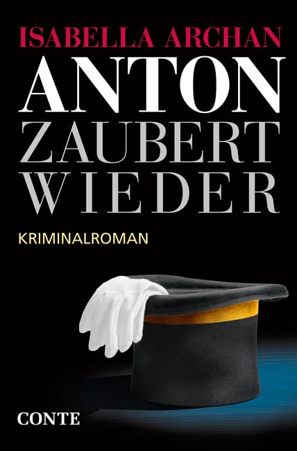 Anton zaubert wieder: Kriminalroman Contemporary literature