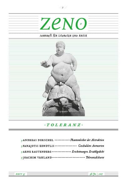 zeno: Jahrheft für Literatur und Kritik. Heft 37/2017: Toleranz (zeno.: Jahrheft für Literatur und Kritik Jahrheft für Literatur und Kritik) Social Sciences