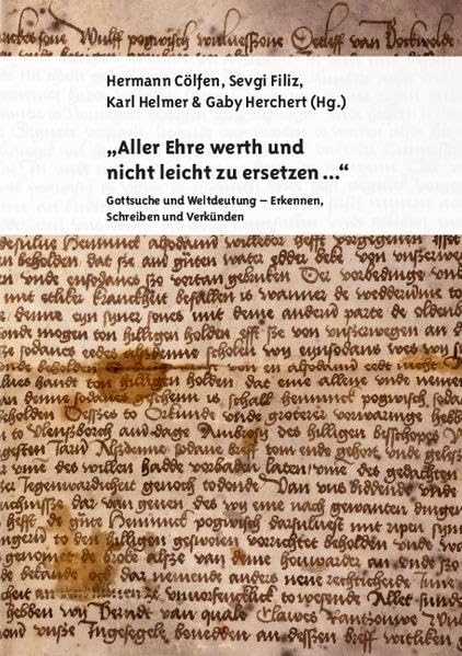 „Aller Ehre werth und nicht leicht zu ersetzen ...“: Gottsuche und Weltdeutung – Erkennen, Schreiben und Verkünden (AEET. Arbeitsstelle Edition und Editionstechnik) Contemporary literature Books