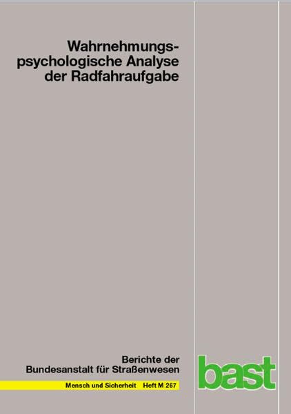 Wahrnehmungspsychologische Analyse der Radfahraufgabe (Mensch und Sicherheit) Law