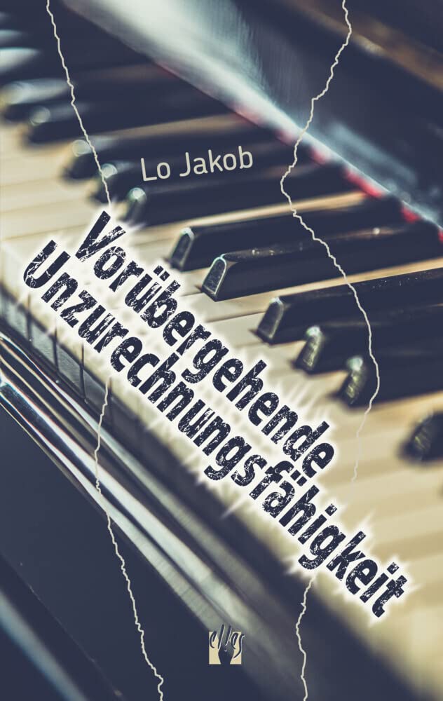 Vorübergehende Unzurechnungsfähigkeit: Liebesroman LGBTQ+