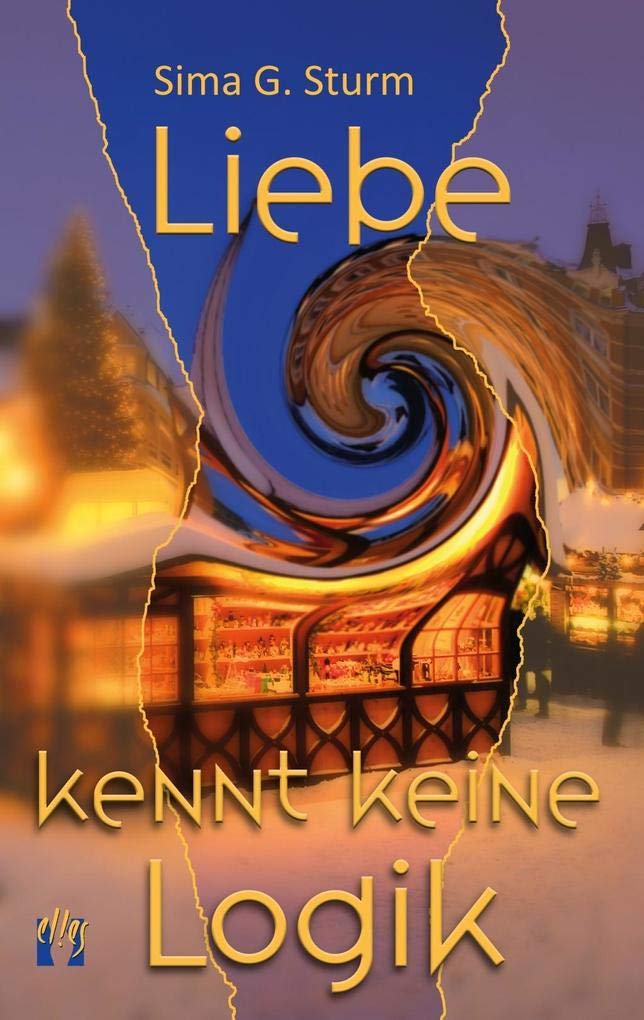 Liebe kennt keine Logik: Liebesroman Contemporary literature