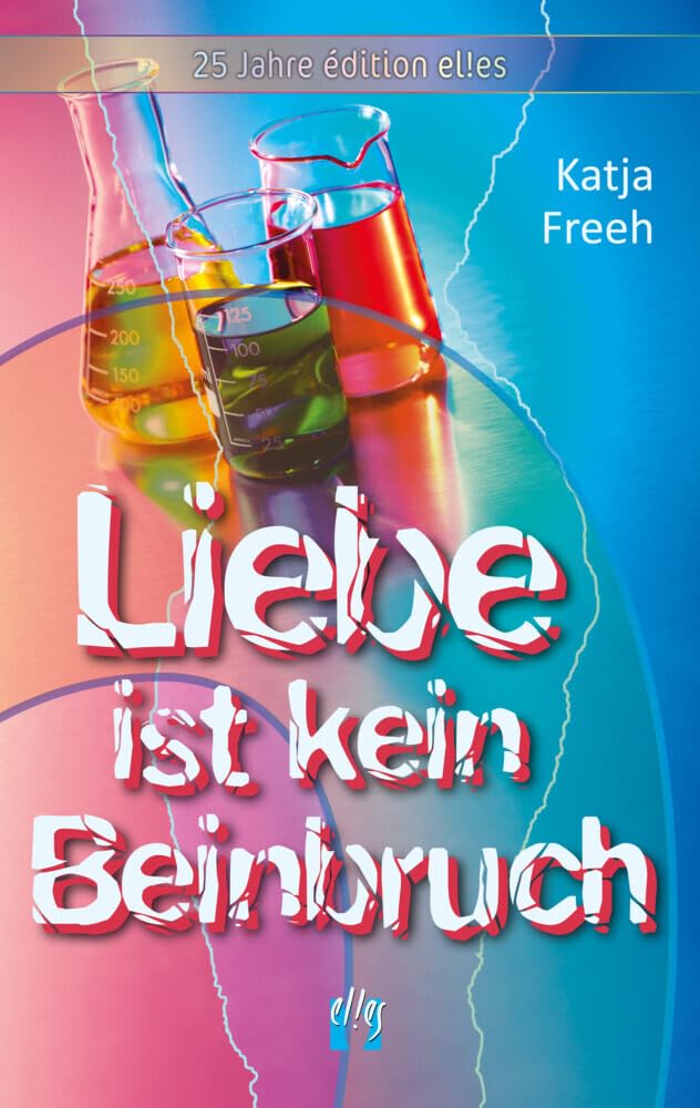 Liebe ist kein Beinbruch: Liebesroman Contemporary literature